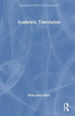 Academic Translation - Brian James Baer - cover