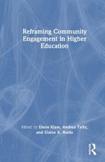 Reframing Community Engagement in Higher Education