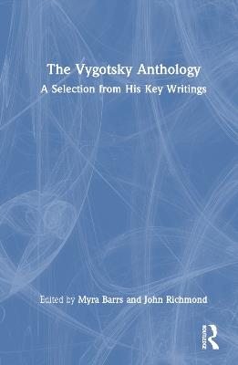 The Vygotsky Anthology: A Selection from His Key Writings - cover