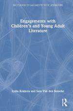 Engagements with Children’s and Young Adult Literature
