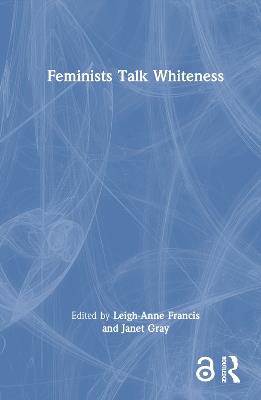 Feminists Talk Whiteness - cover