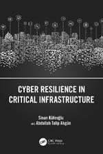 Cyber Resilience in Critical Infrastructure