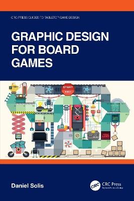 Graphic Design for Board Games - Daniel Solis - cover