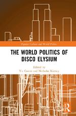The World Politics of Disco Elysium