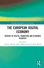 The European Digital Economy: Drivers of Digital Transition and Economic Recovery