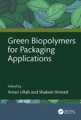 Green Biopolymers for Packaging Applications - cover