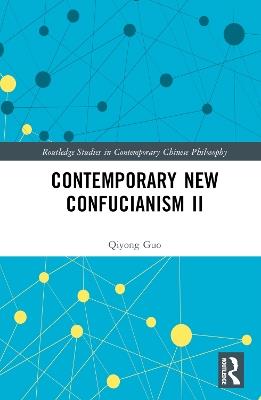 Contemporary New Confucianism II - Qiyong Guo - cover