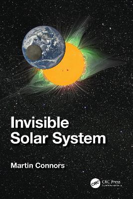Invisible Solar System - Martin Connors - cover