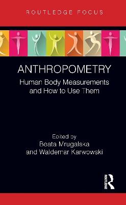 Anthropometry: Human Body Measurements and How to Use Them - cover