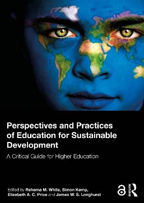 Perspectives and Practices of Education for Sustainable Development: A Critical Guide for Higher Education - cover