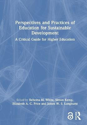 Perspectives and Practices of Education for Sustainable Development: A Critical Guide for Higher Education - cover