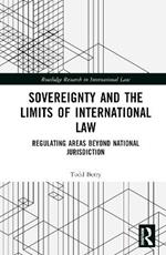 Sovereignty and the Limits of International Law: Regulating Areas Beyond National Jurisdiction