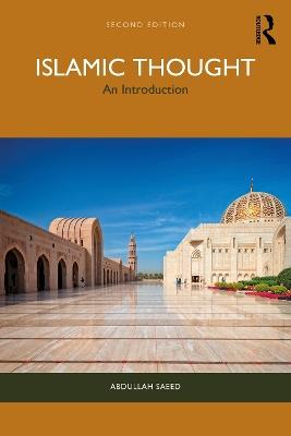 Islamic Thought: An Introduction - Abdullah Saeed - cover
