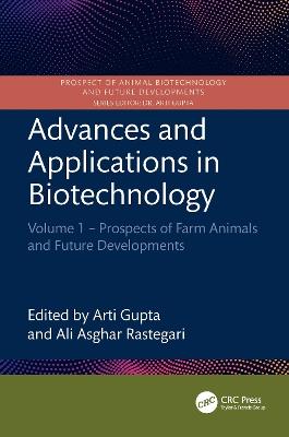 Advances and Applications in Biotechnology: Volume 1 – Prospects of Farm Animals and Future Developments - cover