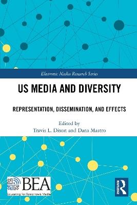 US Media and Diversity: Representation, Dissemination, and Effects - cover