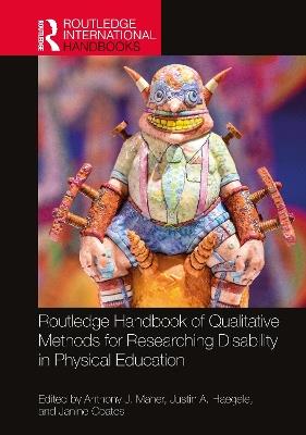 Routledge Handbook of Qualitative Methods for Researching Disability in Physical Education - cover