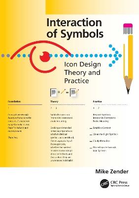 Interaction of Symbols: Icon Design Theory and Practice - Mike Zender - cover