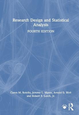 Research Design and Statistical Analysis - Caren M. Rotello,Jerome L. Myers,Arnold D. Well - cover