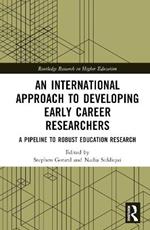 An International Approach to Developing Early Career Researchers: A Pipeline to Robust Education Research