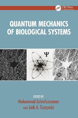 Quantum Mechanics of Biological Systems - cover