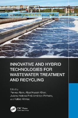 Innovative and Hybrid Technologies for Wastewater Treatment and Recycling - cover