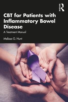 CBT for Patients with Inflammatory Bowel Disease: A Treatment Manual - Melissa G. Hunt - cover