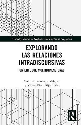 Explorando las relaciones intradiscursivas: Un enfoque multidimensional - cover