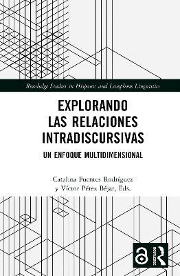 Explorando las relaciones intradiscursivas: Un enfoque multidimensional - cover