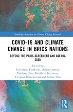 COVID-19 and Climate Change in BRICS Nations: Beyond the Paris Agreement and Agenda 2030