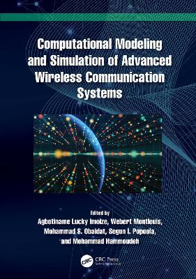 Computational Modeling and Simulation of Advanced Wireless Communication Systems - cover