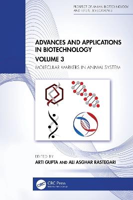 Advances and Applications in Biotechnology: Volume 3: Molecular Markers in Animal System - cover