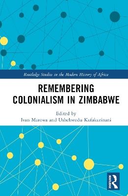 Remembering Colonialism in Zimbabwe - cover