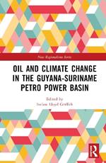 Oil and Climate Change in the Guyana-Suriname Basin