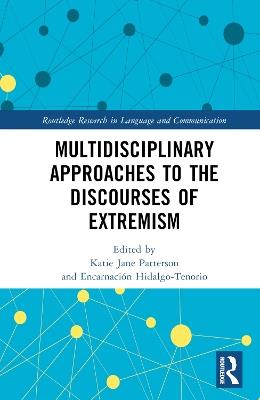 Multidisciplinary Approaches to the Discourses of Extremism - cover