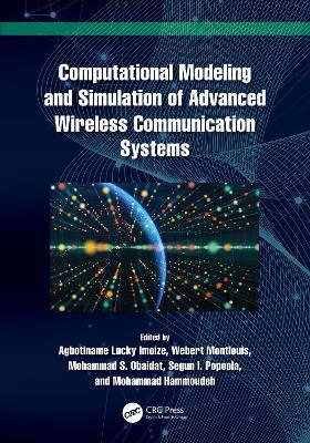 Computational Modeling and Simulation of Advanced Wireless Communication Systems - cover