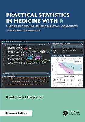 Practical Statistics in Medicine with R: Understanding Fundamental Concepts through Examples - Konstantinos I. Bougioukas - cover