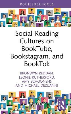 Social Reading Cultures on BookTube, Bookstagram, and BookTok - Bronwyn Reddan,Leonie Rutherford,Amy Schoonens - cover