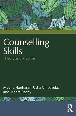 Counselling Skills: Theory and Practice - Meena Hariharan,Usha Chivukula,Meera Padhy - cover