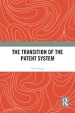 The Transition of the Patent System