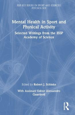 Mental Health in Sport and Physical Activity: Selected Writings from the ISSP Academy of Science - cover