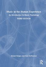 Music in the Human Experience: An Introduction to Music Psychology