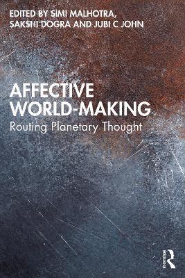 Affective World-Making: Routing Planetary Thought - cover