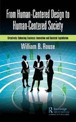 From Human-Centered Design to Human-Centered Society: Creatively Balancing Business Innovation and Societal Exploitation