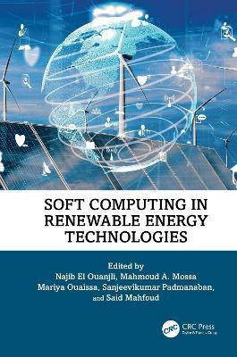 Soft Computing in Renewable Energy Technologies - cover