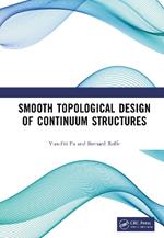 Smooth Topological Design of Continuum Structures