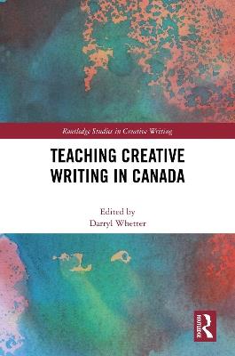 Teaching Creative Writing in Canada - cover