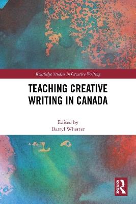 Teaching Creative Writing in Canada - cover