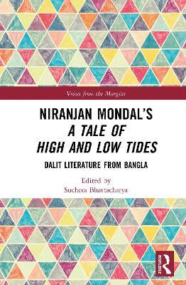 Niranjan Mondal’s A Tale of High and Low Tides: Dalit Literature from Bangla - cover