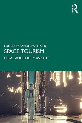 Space Tourism: Legal and Policy Aspects - cover