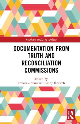 Documentation from Truth and Reconciliation Commissions - cover